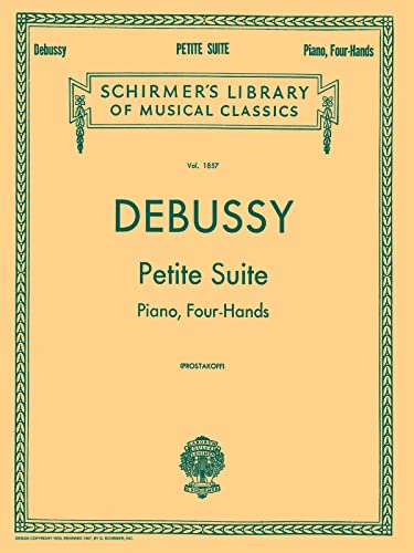 Petite Suite: Piano Duet: Schirmer Library of Classics Volume 1857 Piano Duet von G. Schirmer, Inc.