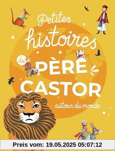 Petites histoires du Père Castor autour du monde