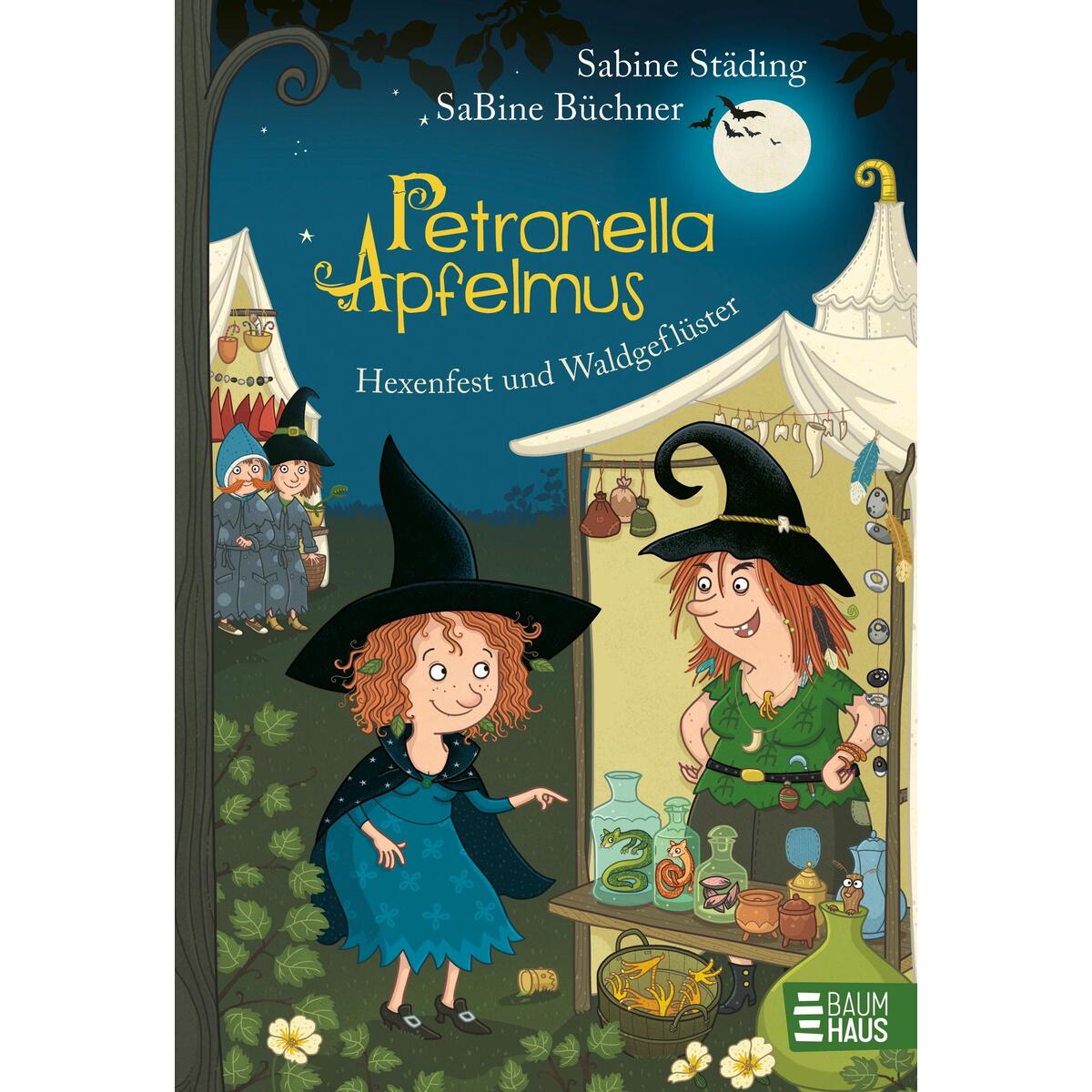 Petronella Apfelmus 07 - Hexenfest und Waldgeflüster von Boje Verlag