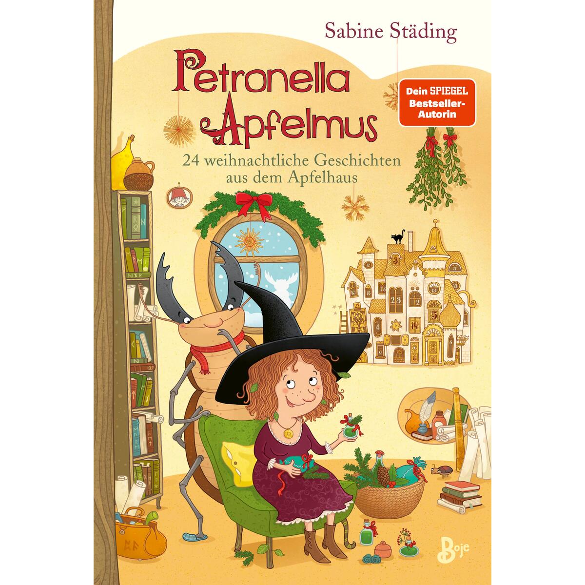 Petronella Apfelmus - 24 weihnachtliche Geschichten aus dem Apfelhaus von Boje Verlag