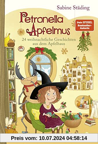 Petronella Apfelmus - 24 weihnachtliche Geschichten aus dem Apfelhaus: Band 10