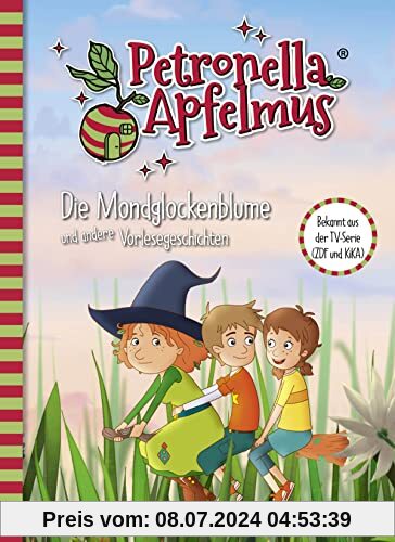 Petronella Apfelmus - Die TV-Serie: Die Mondglockenblume und andere Vorlesegeschichten . Band 5