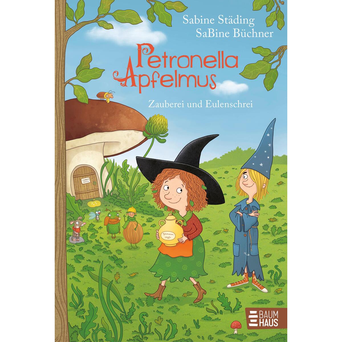 Petronella Apfelmus - Zauberei und Eulenschrei (Band 12) von Baumhaus Verlag GmbH