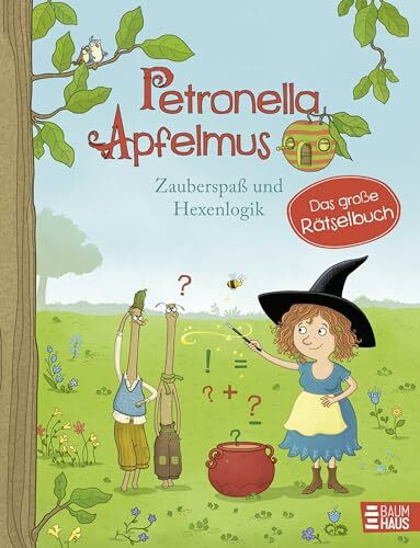 Petronella Apfelmus - Zauberspaß und Hexenlogik. Das große Rätselbuch: Mit vielen kniffligen R... Petronella Apfelmus - Zauberspaß und Hexenlogik. Das große Rätselbuch: Mit vielen kniffligen R...