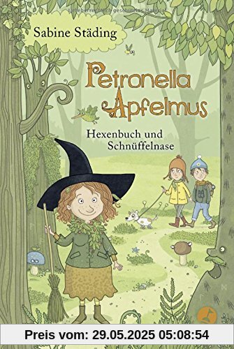 Petronella Apfelmus: Hexenbuch und Schnüffelnase. Band 5