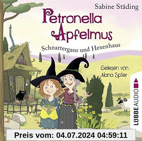 Petronella Apfelmus: Schnattergans und Hexenhaus. Band 6.