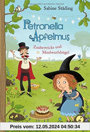 Petronella Apfelmus: Zaubertricks und Maulwurfshügel. Band 8