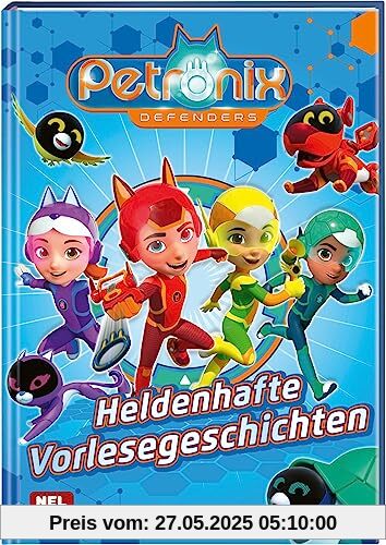 Petronix Defenders: Heldenhafte Vorlesegeschichten: 4 spannende Geschichten mit vielen Tieren und Technik (ab 3 Jahren)