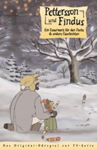 Pettersson & Findus, Cassetten, Ein Feuerwerk für den Fuchs & andere Geschichten, 1 Cassette (Pettersson & Findus - MC)