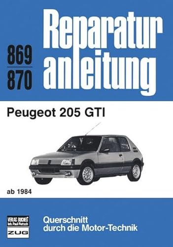 Peugeot 205 GTI ab 1984 (Reparaturanleitungen)