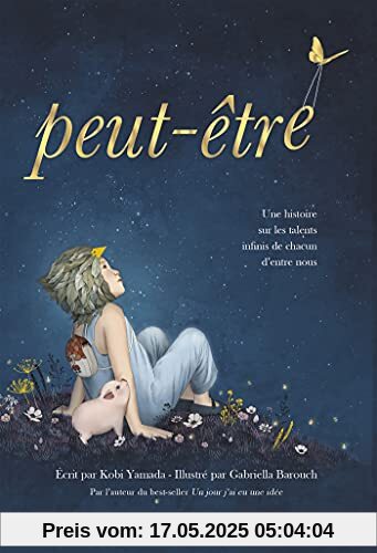 Peut-être: Une histoire sur le talent infini en chacun de nous