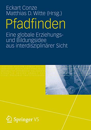 Pfadfinden: Eine Globale Erziehungs- und Bildungsidee aus Interdisziplinärer Sicht (German Edition) von VS Verlag für Sozialwissenschaften