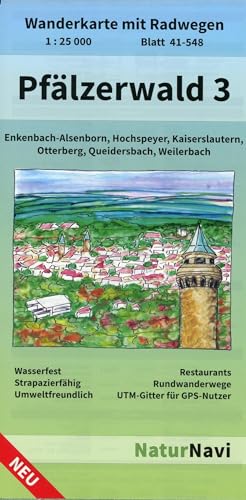 Pfälzerwald 3: Wanderkarte mit Radwegen, Blatt 41-548, 1 : 25 000, Enkenbach-Alsenborn, Hochspeyer, Kaiserslautern, Otterberg, Queidersbach, ... (NaturNavi Wanderkarte mit Radwegen 1:25 000) von Natur Navi GmbH