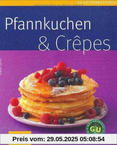 Pfannkuchen & Crepes (GU Küchenratgeber Relaunch 2006)