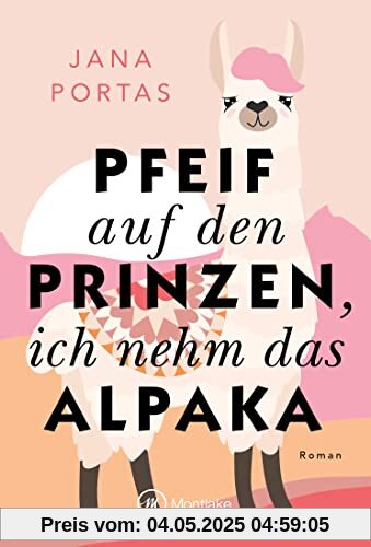 Pfeif auf den Prinzen, ich nehm das Alpaka