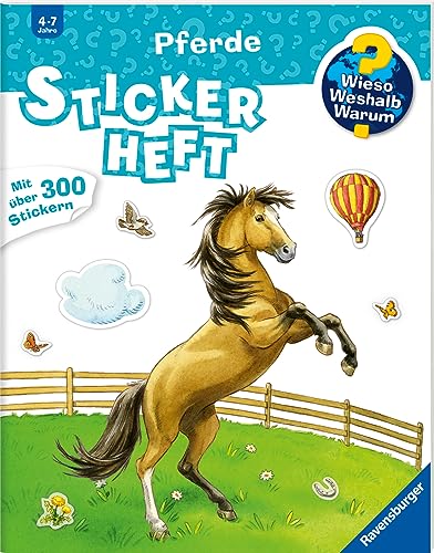 Wieso? Weshalb? Warum? Stickerheft: Pferde: Mit über 300 Stickern
