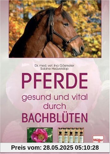 Pferde  -  gesund und vital durch Bachblüten