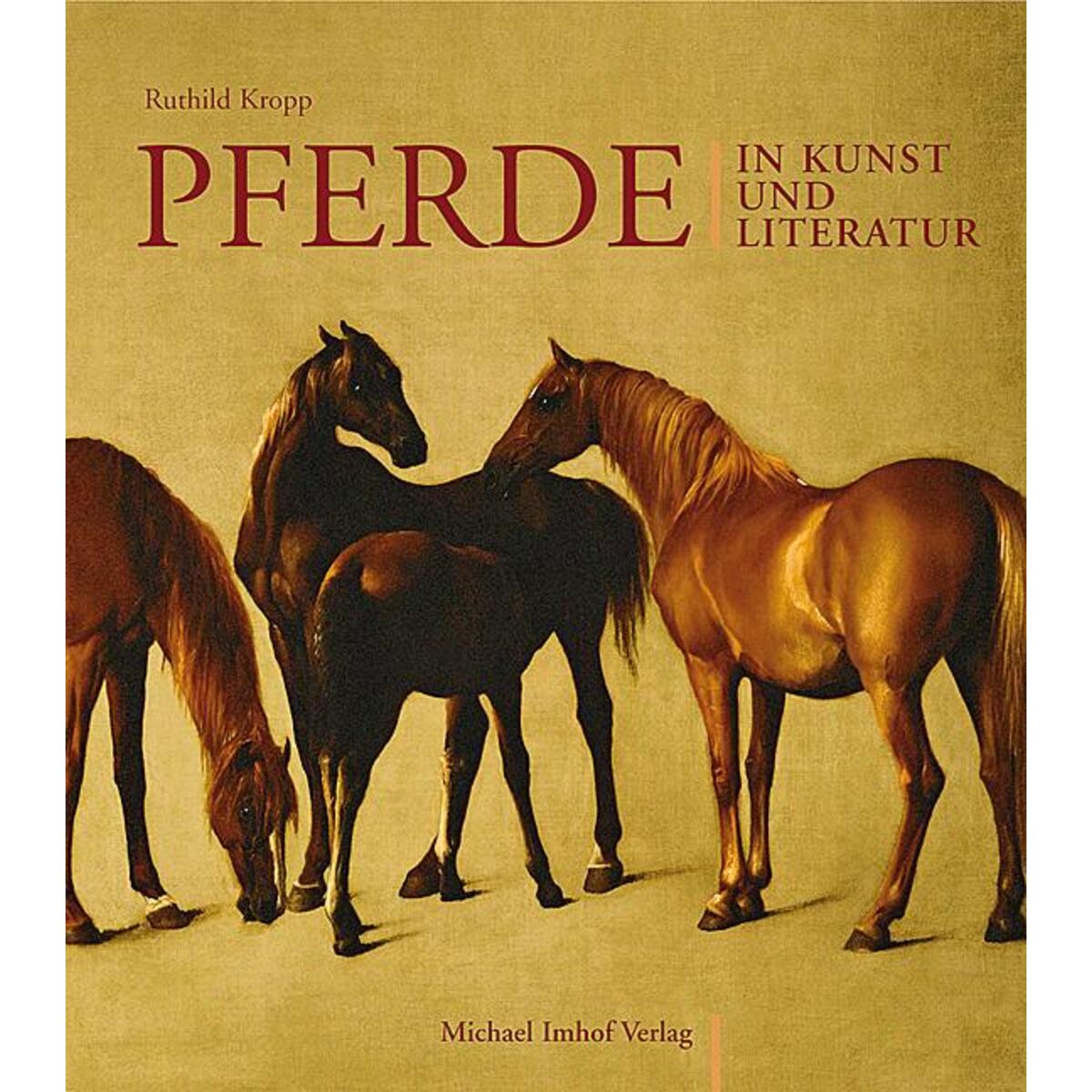 Pferde in Kunst und Literatur von Imhof Verlag