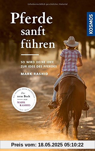 Pferde sanft führen: Mache deine Idee zur Idee deines Pferdes