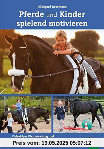 Pferde und Kinder spielend motivieren