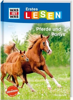Pferde und Ponys / WAS IST WAS Erstes Lesen Bd.7 von Tessloff / Tessloff Verlag Ragnar Tessloff GmbH & Co. KG