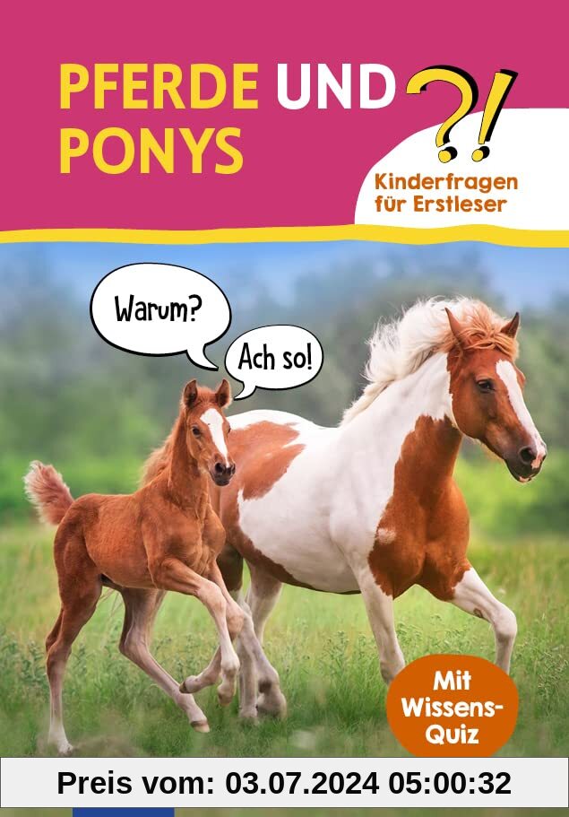 Pferde und Ponys: Kinderfragen für Erstleser