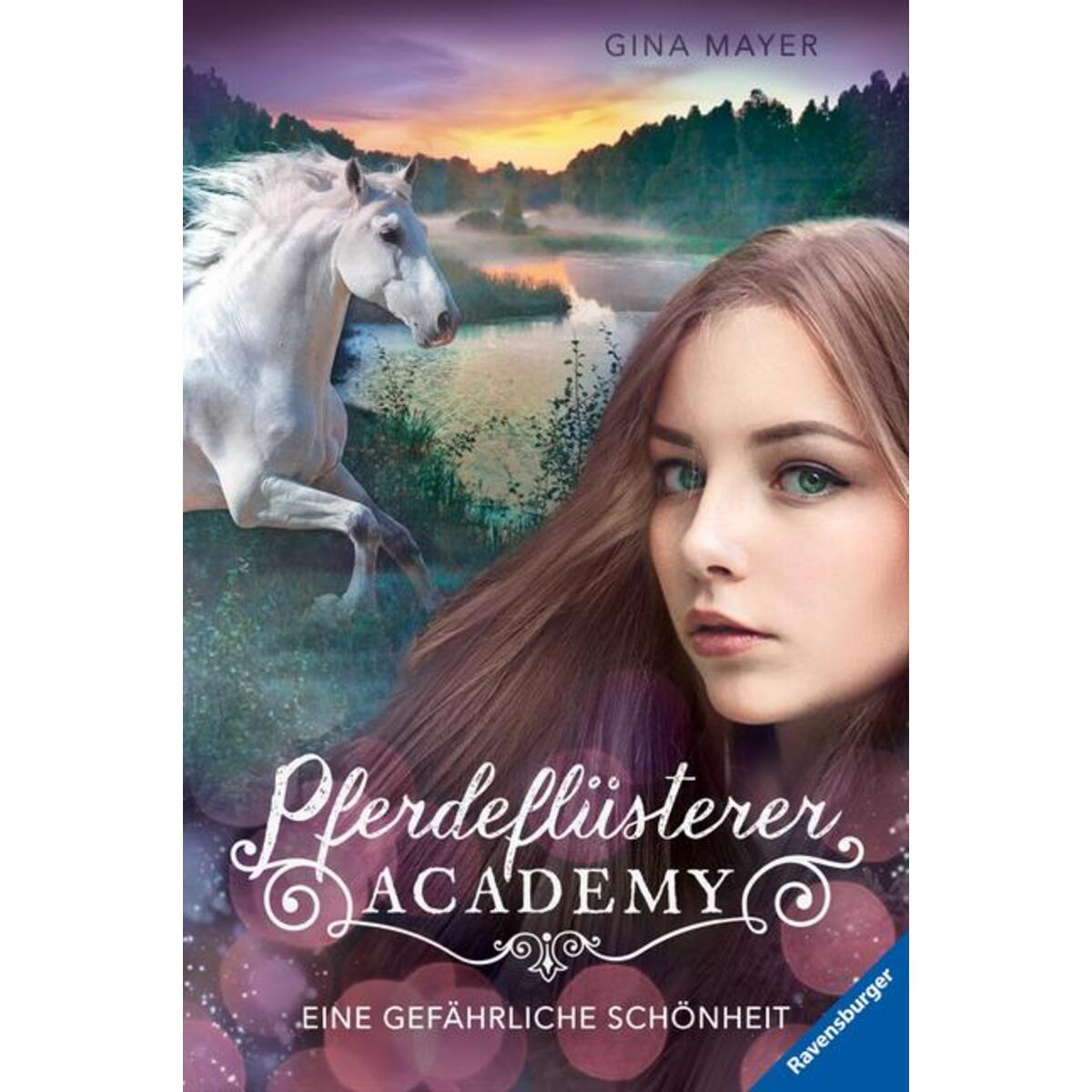 Pferdeflüsterer-Academy, Band 3: Eine gefährliche Schönheit Pferdeflüsterer-Academy, Band 3: Eine gefährliche Schönheit von Ravensburger Verlag