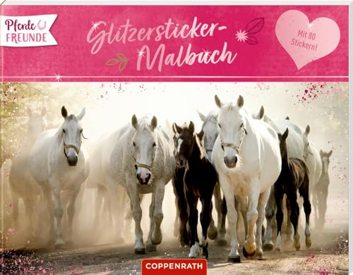 Pferdefreunde - Glitzersticker-Malbuch von COPPENRATH, MÜNSTER