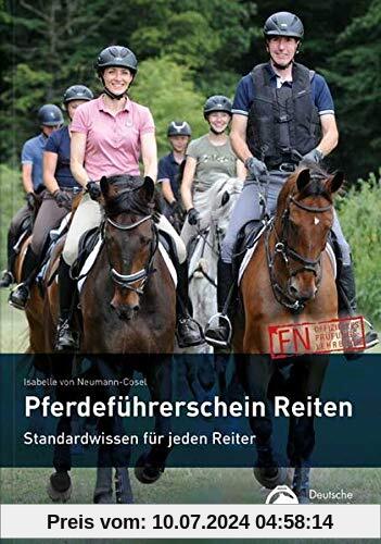 Pferdeführerschein Reiten: Standardwissen für jeden Reiter - das offizielle Lehrbuch