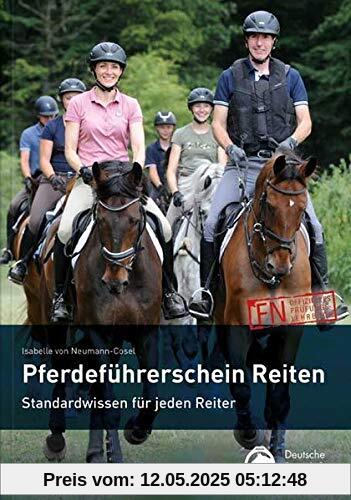 Pferdeführerschein Reiten: Standardwissen für jeden Reiter - das offizielle Lehrbuch