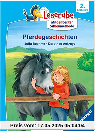 Pferdegeschichten - Leserabe ab 2. Klasse - Erstlesebuch für Kinder ab 7 Jahren (mit Mildenberger Silbenmethode) (Leserabe mit Mildenberger Silbenmethode)