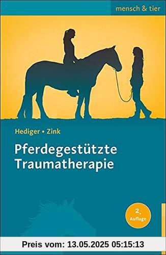 Pferdegestützte Traumatherapie (mensch & tier)