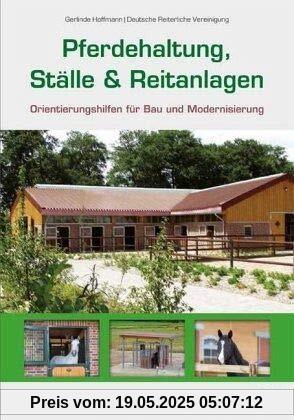 Pferdehaltung, Ställe & Reitanlagen: Orientierungshilfen für Bau und Modernisierung