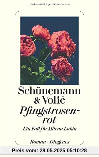 Pfingstrosenrot: Ein Fall für Milena Lukin