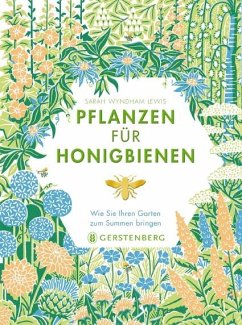 Pflanzen für Honigbienen von Gerstenberg Verlag