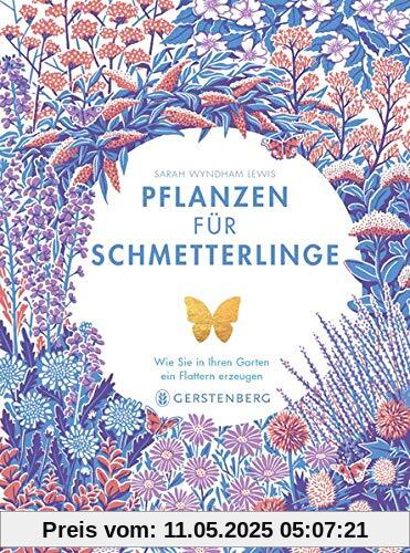 Pflanzen für Schmetterlinge: Wie Sie in Ihrem Garten ein Flattern erzeugen Pflanzen für Schmetterlinge: Wie Sie in Ihrem Garten ein Flattern erzeugen