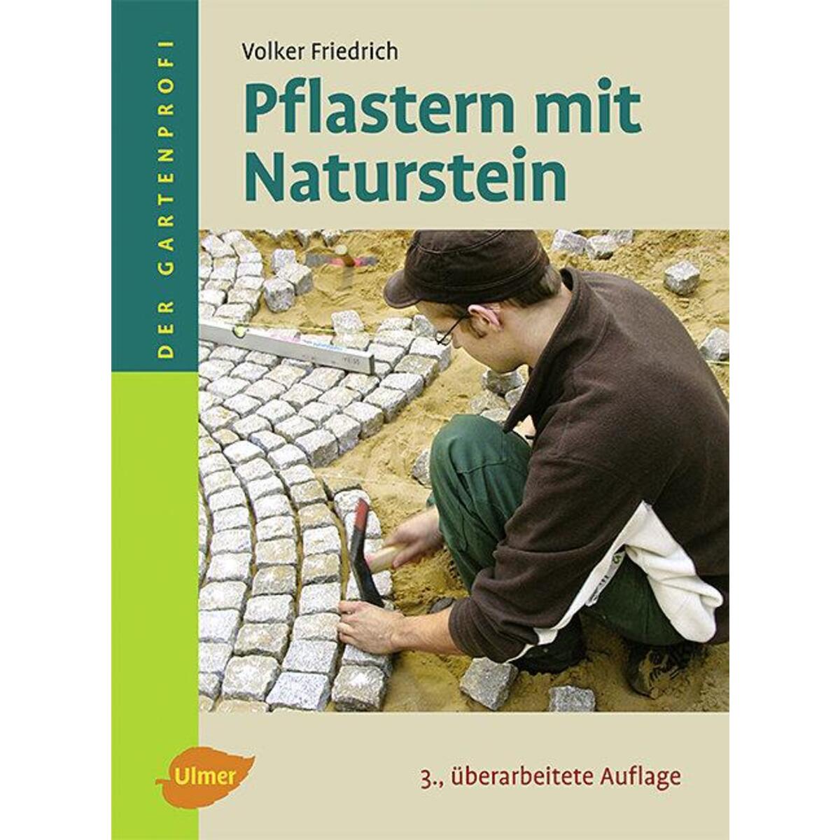 Pflastern mit Naturstein Pflastern mit Naturstein von Ulmer Eugen Verlag