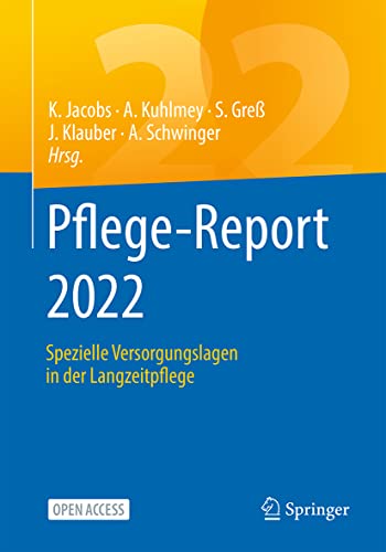 Pflege-Report 2022: Spezielle Versorgungslagen in der Langzeitpflege
