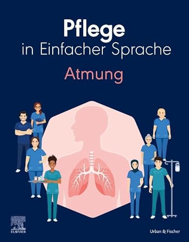Pflege in Einfacher Sprache: Atmung von Elsevier