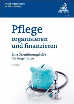 Pflege organisieren und finanzieren von Beck Juristischer Verlag