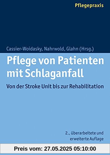 Pflege von Patienten mit Schlaganfall: Von der Stroke Unit bis zur Rehabilitation