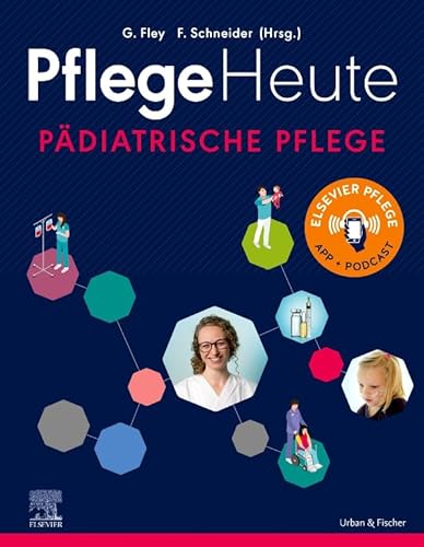 Pflege Heute - Pädiatrische Pflege: Elsevier Pflege-App Podcast