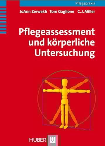 Pflegeassessment und körperliche Untersuchung Pflegeassessment und körperliche Untersuchung