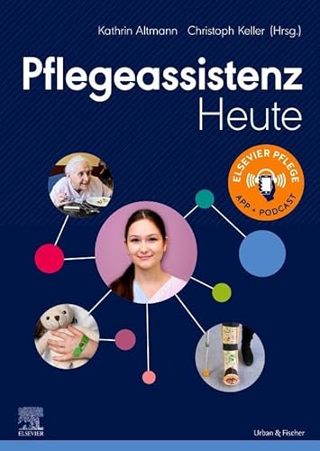 Pflegeassistenz Heute von Elsevier