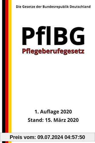 Pflegeberufegesetz - PflBG, 1. Auflage 2020