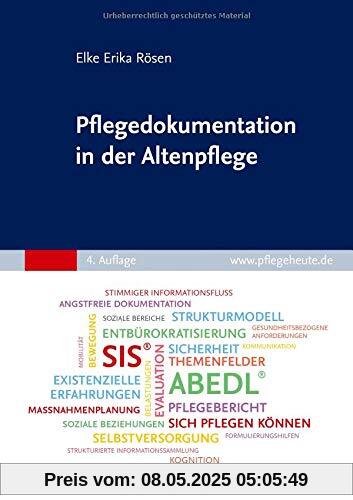 Pflegedokumentation in der Altenpflege: Sachgerecht, sicher und professionell