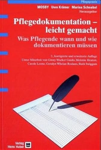Pflegedokumentation - leicht gemacht: Was Pflegende wann und wie dokumentieren müssen Pflegedokumentation - leicht gemacht: Was Pflegende wann und wie dokumentieren müssen