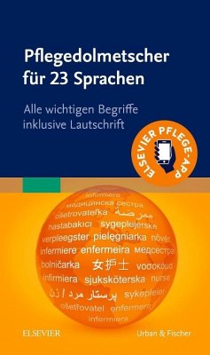 Pflegedolmetscher für 23 Sprachen von Elsevier, München / Urban & Fischer