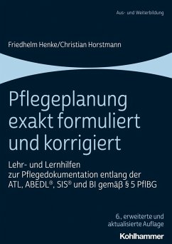 Pflegeplanung exakt formuliert und korrigiert (eBook, PDF) von Kohlhammer Verlag