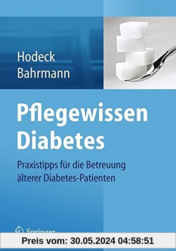 Pflegewissen Diabetes: Praxistipps für die Betreuung älterer Diabetes-Patienten